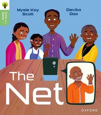 Oxford Reading Tree Green Sparks: Level 1+: The Net - Mysie Kay Scott - cover