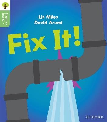 Oxford Reading Tree Green Sparks: Level 2: Fix It! - Liz Miles - cover