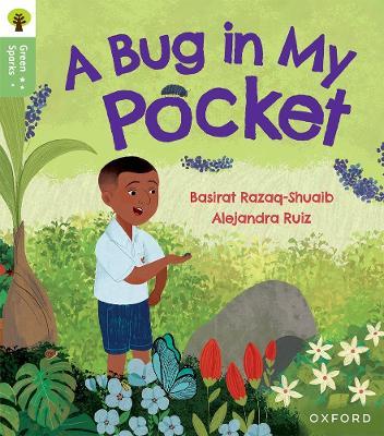 Oxford Reading Tree Green Sparks: Level 5: A Bug in My Pocket - Basirat Razaq-Shuaib - cover
