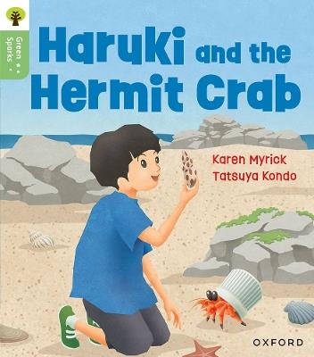 Oxford Reading Tree Green Sparks: Level 5: Haruki and the Hermit Crab - Karen Myrick - cover