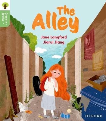 Oxford Reading Tree Green Sparks: Level 6: The Alley - Jane Langford - cover