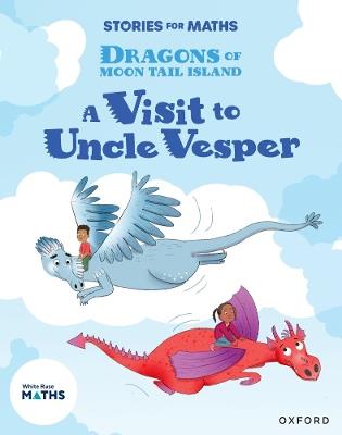 Stories for Maths: KS1: A Visit to Uncle Vesper (Position and direction) - Sam Gayton - cover