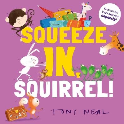 Squeeze In, Squirrel!: Volume 3 - Oxford Children's - cover