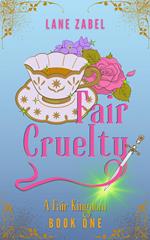 Fair Cruelty
