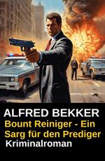 Bount Reiniger - Ein Sarg für den Prediger