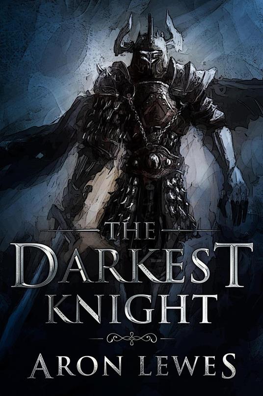The Darkest Knight