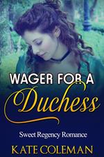 Wager for a Duchess