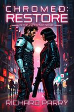 Chromed: Restore