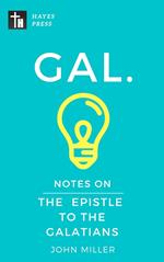 Notes on the Epistle to the Galatians