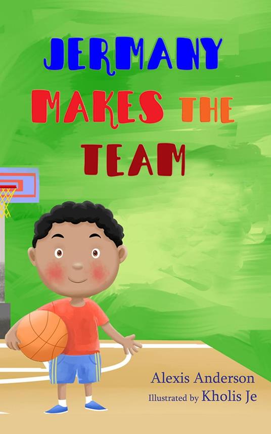 Jermany Makes the Team - Alexis Anderson - ebook