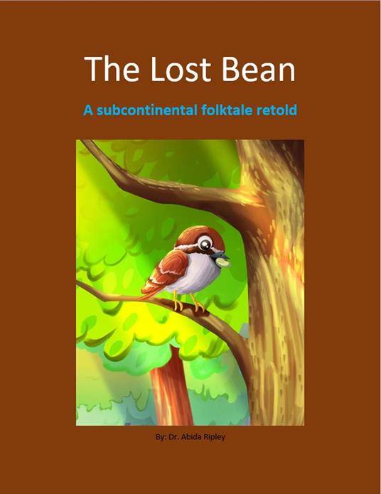 The Lost Bean - Abida Ripley - ebook