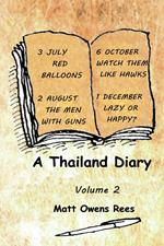 A Thailand Diary: Volume 2