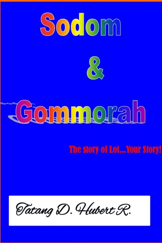 "Sodom & Gomorrah"