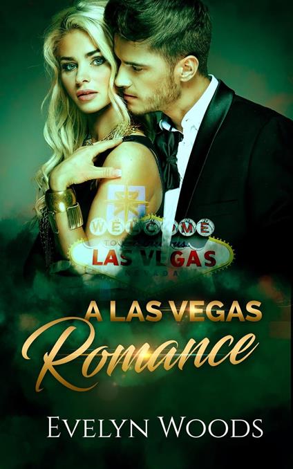 A Las Vegas Romance - A Flight Attendant's Crazy Romance With A Billionaire