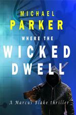 Where the Wicked Dwell