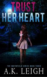 Trust Her Heart