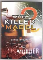 Who Killed Mabel?