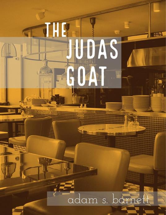 The Judas Goat