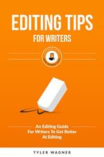 Editing Tips For Writers