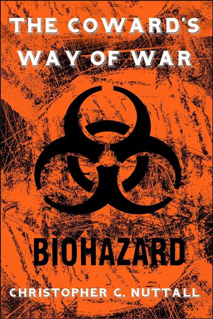 The Coward's Way of War