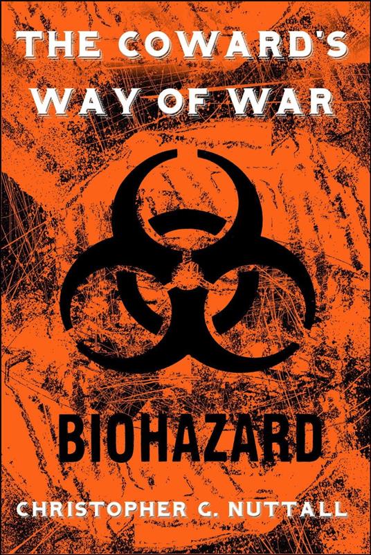 The Coward's Way of War