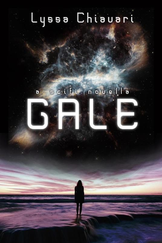 Gale: A Sci-fi Novella - Lyssa Chiavari - ebook