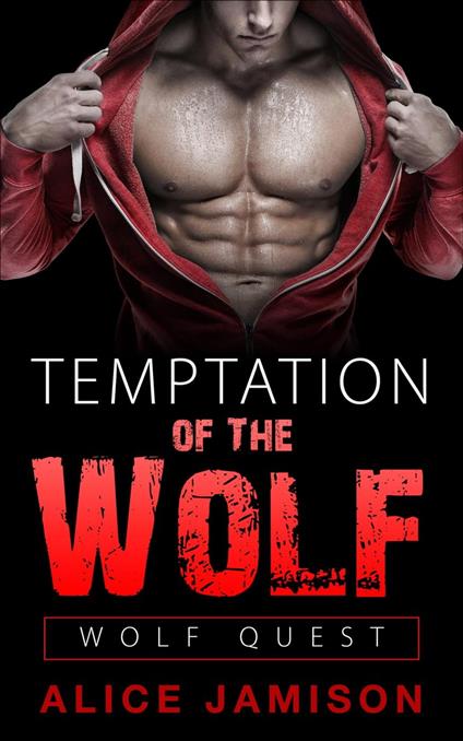 Wolf Quest: Temptation of the Wolf
