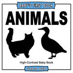 Baby' First Book: Animals: High-Contrast Black And White Baby Book