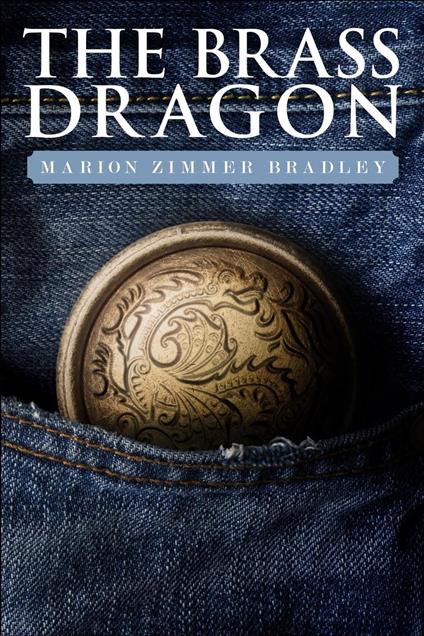 The Brass Dragon - Marion Zimmer Bradley - ebook