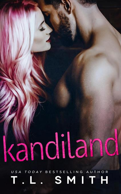 Kandiland - T.L. Smith - ebook