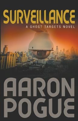 Surveillance - Aaron Pogue - cover