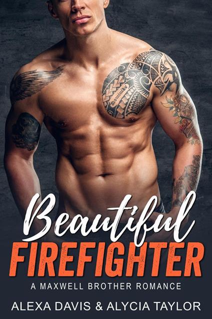 Beautiful Firefighter - Alex A. Davis - ebook