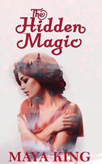 The Hidden Magic
