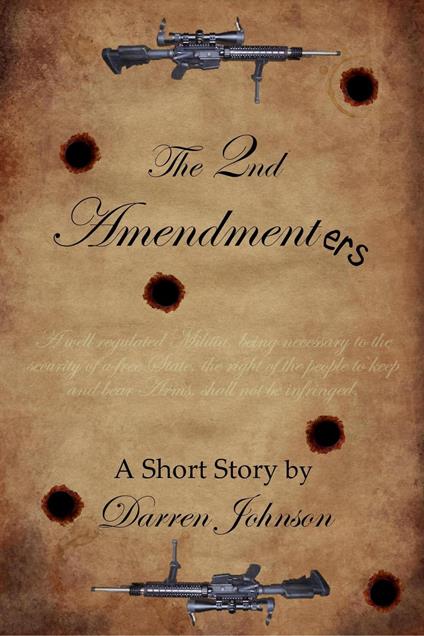 The 2nd Amendmenters