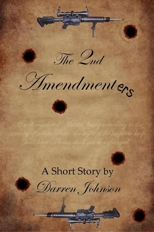 The 2nd Amendmenters