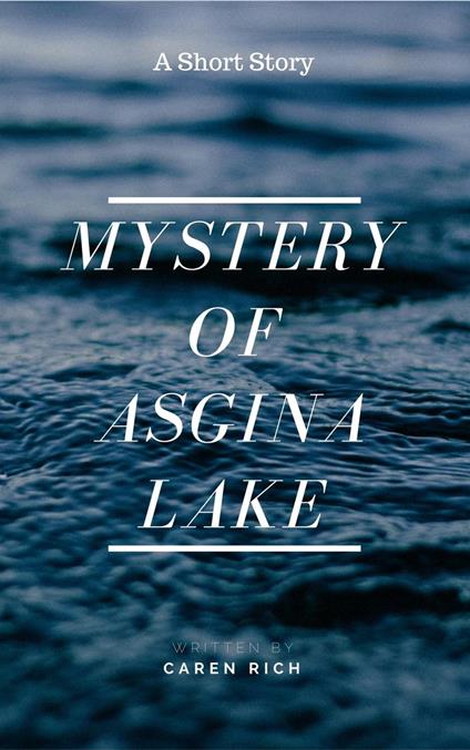 Mystery of Asgina Lake