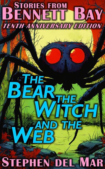 The Bear, the Witch, and the Web