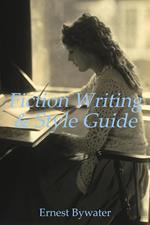 Fiction Writing and Style Guide
