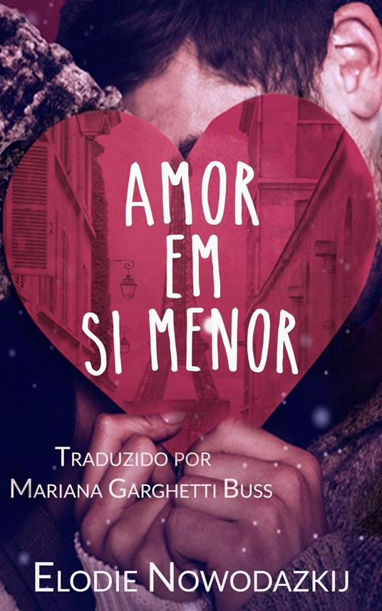 Amor em si menor - Elodie Nowodazkij - ebook