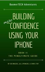 Building More Confidence Using Your iPhone