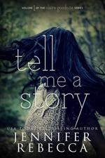 Tell Me a Story