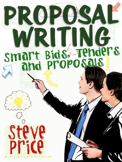 Proposal Writing - Smart Bids, Tenders and Proposals