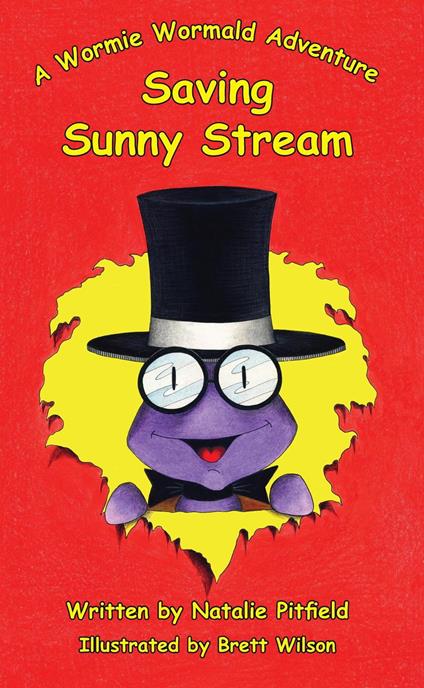 Saving Sunny Stream - A Wormie Wormald Adventure - Natalie Pitfield - ebook