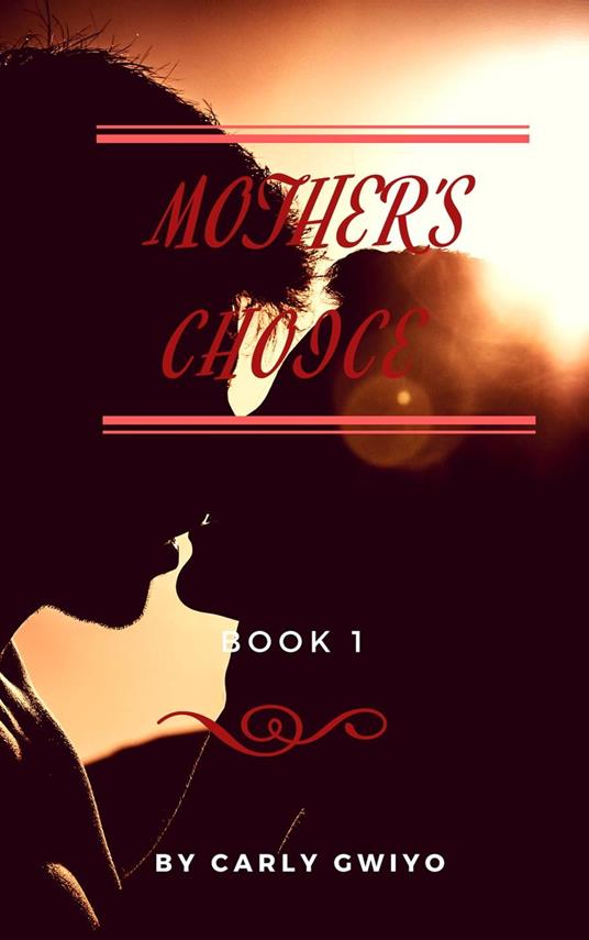 Mother's Choice