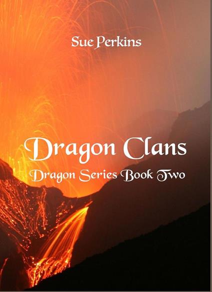 Dragon Clans - PerkinsSue - ebook