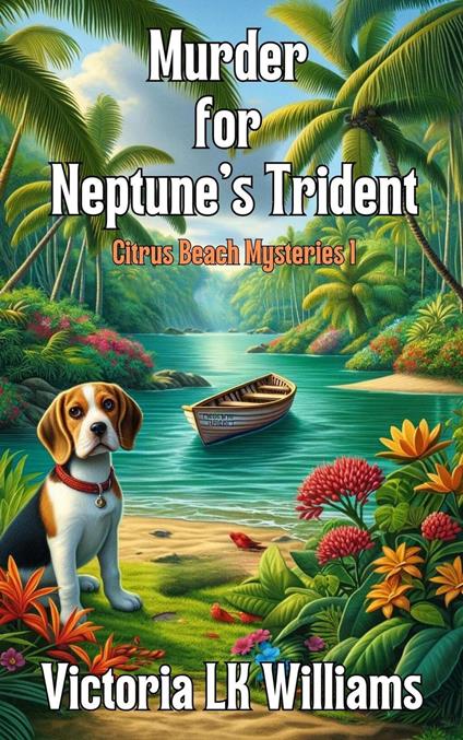 Murder for Neptune's Trident: A Beachside Cozy Mystery