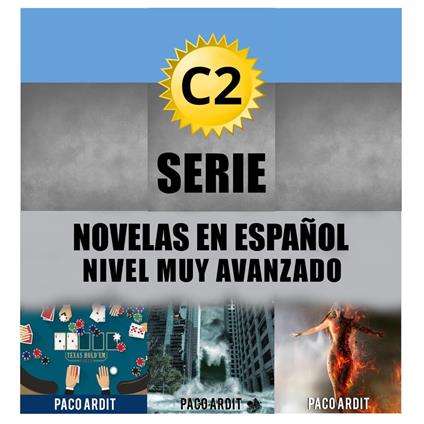 C2 - Serie Novelas en Español Nivel Muy Avanzado