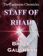 Staff of Rhah - The Parthinian Chronicles