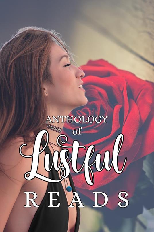 Anthology of Lustful Reads