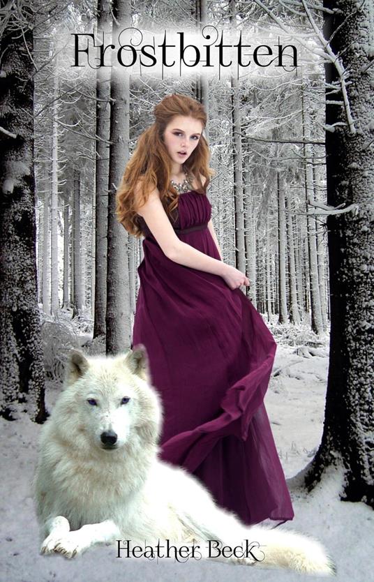 Frostbitten - Heather Beck - ebook
